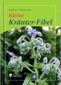 Kleine Kräuter-Fibel - Knappinger, Barbara