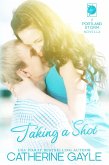Taking a Shot (eBook, ePUB)