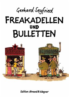 Freakadellen und Bulletten - Seyfried, Gerhard