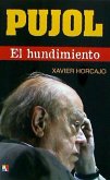 Pujol : el hundimiento