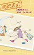 Vorsicht, Japaner auf Reisen! - Bild 1