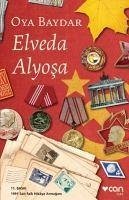 Elveda Alyosa - Baydar, Oya