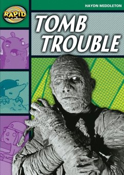 Rapid Reading: Tomb Trouble (Stage 5, Level 5B) - Middleton, Haydn