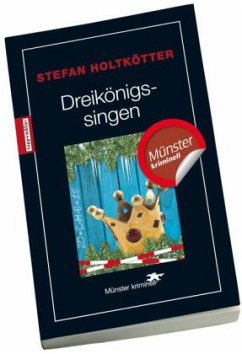 Dreikönigssingen / Tönne Oldenkott Bd.2 - Holtkötter, Stefan