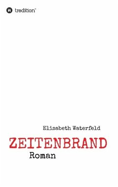 Zeitenbrand - Waterfeld, Elisabeth