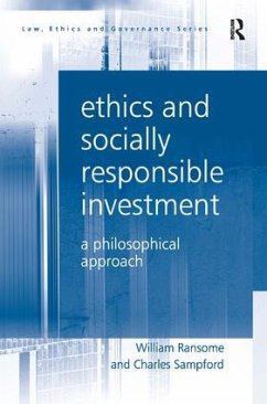 Ethics and Socially Responsible Investment - Ransome, William; Sampford, Charles