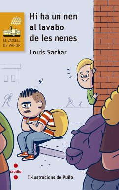 Hi ha un nen al lavabo de les nenes - Sachar, Louis