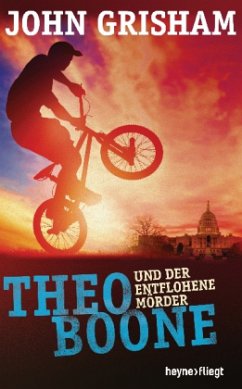 Theo Boone und der entflohene Mörder / Theo Boone Bd.5 - Grisham, John