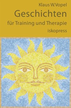 Geschichten für Training und Therapie (eBook, PDF) - Vopel, Klaus W.