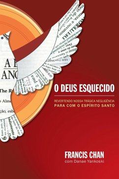 O Deus esquecido (eBook, ePUB) - Chan, Francis