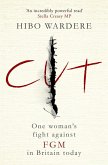 Cut: One Woman's Fight Against FGM in Britain Today (eBook, ePUB)