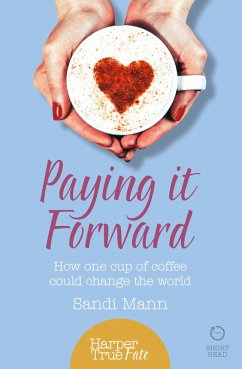 Paying it Forward (eBook, ePUB) - Mann, Sandi
