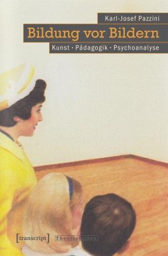 Bildung vor Bildern - Pazzini, Karl-Josef