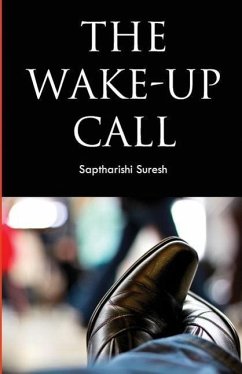 The Wake - Up Call - Suresh, Saptharishi