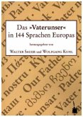 Das &quote;Vaterunser&quote; in 144 Sprachen Europas