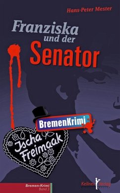 Franziska und der Senator (eBook, PDF) - Mester, Hans P