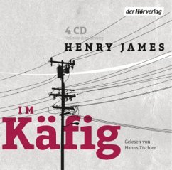 Im Käfig, 4 Audio-CDs - James, Henry