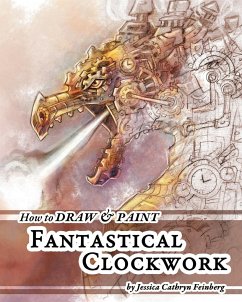 How to Draw & Paint Fantastical Clockwork