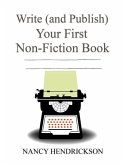 Write (and Publish) Your First Non-Fiction Book: 5 Easy Steps (Writing Skills, #1) (eBook, ePUB)