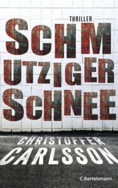 Schmutziger Schnee / Leo Junker Bd.2 - Carlsson, Christoffer