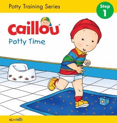 Caillou: Potty Time - Sanschagrin, Joceline