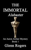 THE IMMORTAL Alabaster