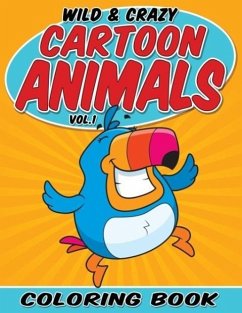 Wild & Crazy Cartoon Animals Coloring Book - Packer, Bowe