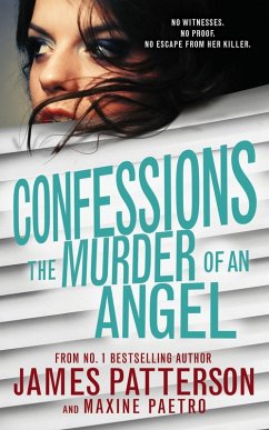 Confessions: The Murder of an Angel (eBook, ePUB) - Patterson, James