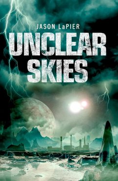 Unclear Skies (eBook, ePUB) - Lapier, Jason