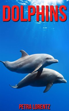 Dolphins (eBook, ePUB) - Lorentz, Petra