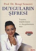 Duygularin Sifresi - Bengi Semerci, Z.