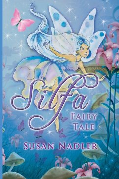 Silfa, A Fairy Tale - Nadler, Susan