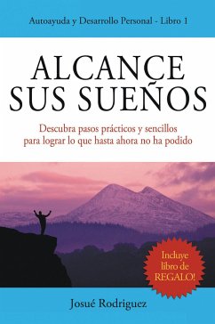 Alcance Sus Sueños - Rodriguez, Josué