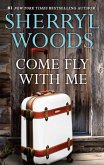 Come Fly With Me (eBook, ePUB)