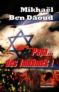 Papa... des fantômes ! (eBook, ePUB) - Daoud, Mikhaël Ben