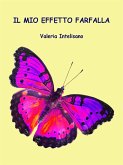 Il mio effetto farfalla (eBook, ePUB)