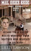 Second Twin Sister Meets Widowed Twin Brother Who Believes In Shamans (Sweet Virginia Brides Looking For Sweet Frontier Love, #2) (eBook, ePUB)