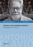 Antonio Flavio Barbosa Moreira - Pesquisador em Currículo (eBook, ePUB)