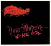 Your Majesty...We Are Here (Exp.2cd Tri-Fold Ed.)