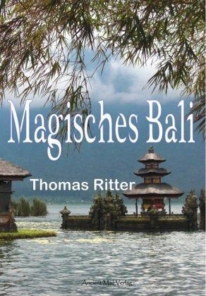 Magisches Bali Magisches Bali