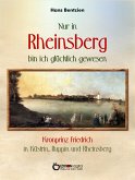 Nur in Rheinsberg bin ich glücklich gewesen (eBook, ePUB)