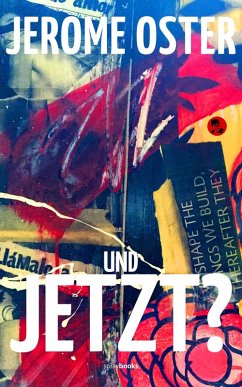 Und jetzt? (eBook, ePUB) - Oster, Jerome