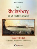 Nur in Rheinsberg bin ich glücklich gewesen (eBook, PDF)