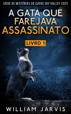 A Gata Que Farejava Assassinato (eBook, ePUB)