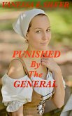 Punished by the General (eBook, ePUB) Punished by the General (eBook, ePUB)