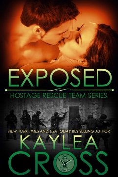 Exposed (Hostage Rescue Team Series, #6) (eBook, ePUB) - Cross, Kaylea