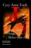 J. Sans ailes, un ange vole moins bien (eBook, ePUB)