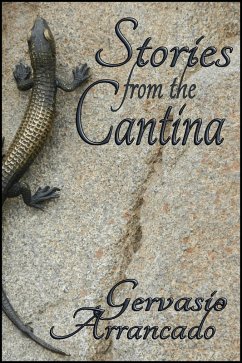 Stories from the Cantina (Short Story Collections) (eBook, ePUB) - Arrancado, Gervasio