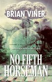 No Fifth Horseman (eBook, ePUB)