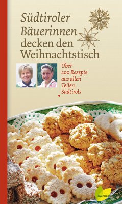 Südtiroler Bäuerinnen decken den Weihnachtstisch (eBook, ePUB)